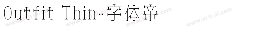 0utfit Thin字体转换